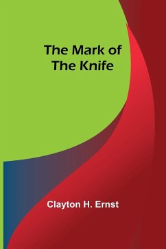 The Mark of the Knife - H. Ernst, Clayton