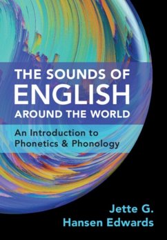 The Sounds of English Around the World - Hansen Edwards, Jette G. (The Chinese University of Hong Kong)