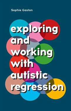 Cover Exploring and Working with Autistic Regression