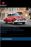 Optimizing old car engines in restoration. Part 4