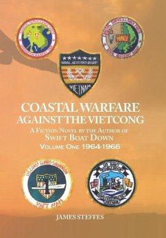 Coastal Warfare Against the Vietcong - Steffes, James