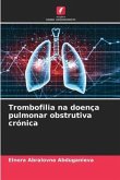 Trombofilia na doença pulmonar obstrutiva crónica
