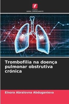 Trombofilia na doença pulmonar obstrutiva crónica - Abduganieva, Elnora Abralovna