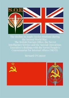 The Decline in Anglo-Soviet Relations during the Second World War - O'Connor, Bernard