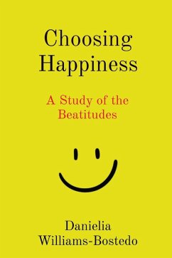 Choosing Happiness - Williams-Bostedo, Danielia