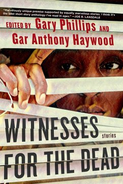 Witnesses for the Dead: Stories - Phillips, Gary; Haywood, Gar Anthony