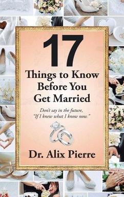 17 Things to Know Before You Get Married - Pierre, Alix