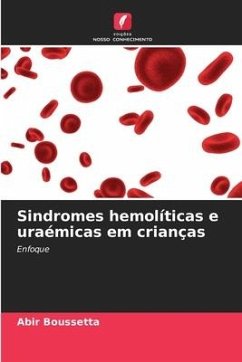 Sindromes hemolíticas e uraémicas em crianças - Boussetta, Abir