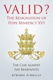 Valid? The Resignation of Pope Benedict XVI