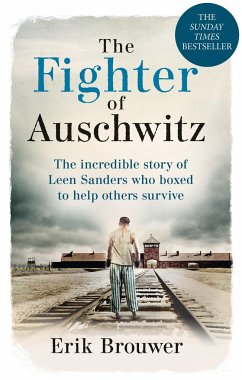 The Fighter of Auschwitz - Brouwer, Erik