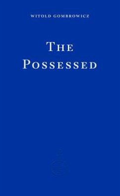 The Possessed - Gombrowicz, Witold