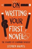 On Writing Your First Novel: The Journey of a Wannabe Novelist