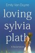 Loving Sylvia Plath - Bild 1