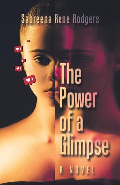 The Power of a Glimpse - Rodgers, Sabreena Rene