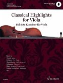 Classical Highlights for Viola: Arranged for Viola and Piano Book and Audio Online
