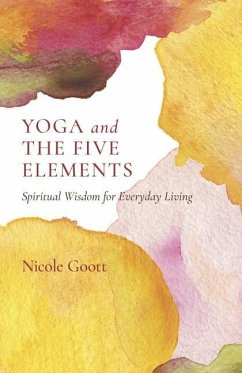 Yoga and the Five Elements - Goott, Nicole