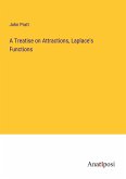 A Treatise on Attractions, Laplace's Functions