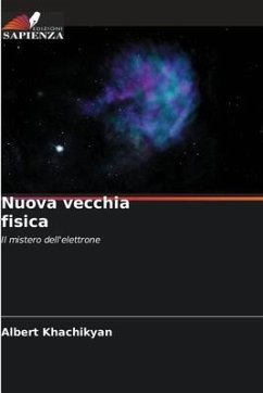 Nuova vecchia fisica - Khachikyan, Albert