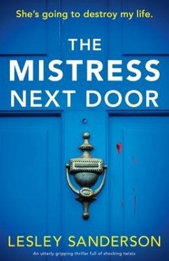 The Mistress Next Door - Sanderson, Lesley