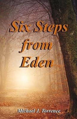 Six Steps from Eden Six Steps from Eden