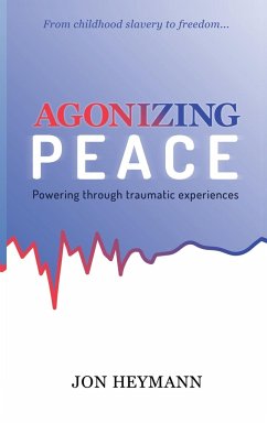 AGONIZING PEACE - Heymann, Jon