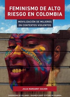 Cover Feminismo de alto riesgo en Colombia (eBook, ePUB)