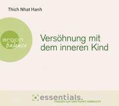 Versöhnung mit dem inneren Kind   (Restauflage) - Thich Nhat Hanh