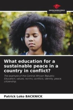 What education for a sustainable peace in a country in conflict? - Backnick, Patrick Loko