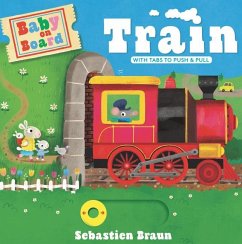 Baby on Board: Train - Braun, Sebastien