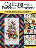 Quilting with Panels and Patchwork