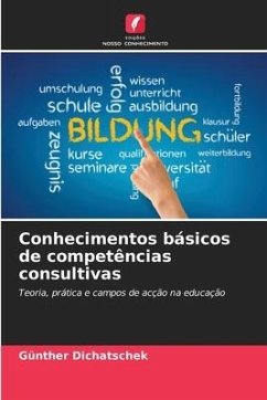 Conhecimentos básicos de competências consultivas - Dichatschek, Günther