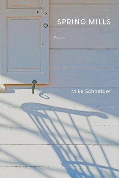 Spring Mills - Schneider, Mike