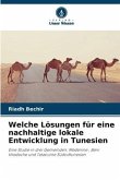 Welche Lösungen für eine nachhaltige lokale Entwicklung in Tunesien