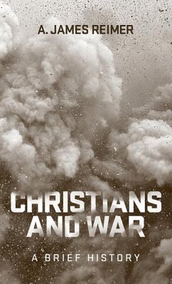 Christians and War - Reimer, A. James