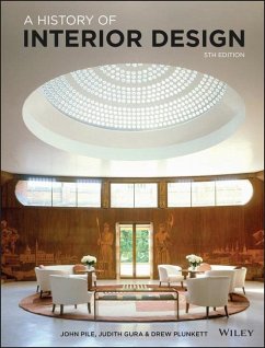 A History of Interior Design - Pile, John (Pratt Institute, Brooklyn, New York); Gura, Judith; Plunkett, Drew