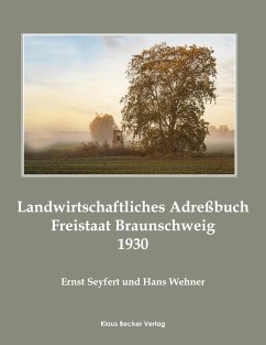 Landwirtschaftliches Adreßbuch Freistaat Braunschweig 1930 - Seyfert, Wehner