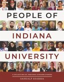 People of Indiana University: A Collection of Inspiring Hoosier Stories