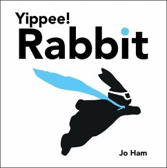 Yippee! Rabbit - Ham, Jo