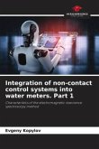 Integration of non-contact control systems into water meters. Part 1