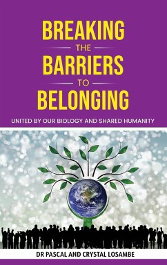 Breaking the Barriers to Belonging - Losambe, Pascal; Losambe, Crystal