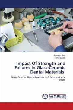 Impact Of Strength and Failures in Glass-Ceramic Dental Materials