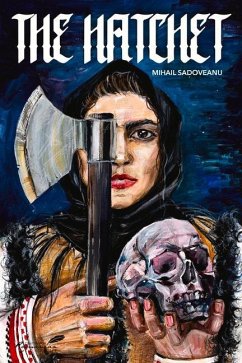 The Hatchet: Volume 5 - Sadoveanu, Mihail