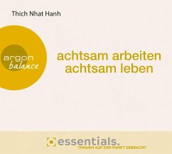 Achtsam arbeiten, achtsam leben   (Restauflage) - Thich Nhat Hanh