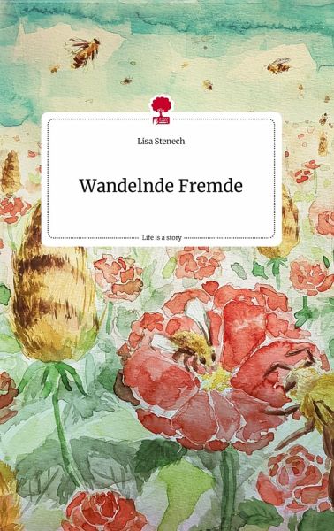 Wandelnde Fremde. Life is a Story - story.one Wandelnde Fremde. Life is a Story - story.one