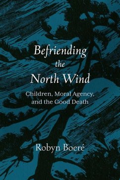 Befriending the North Wind - Boere, Robyn