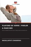 PLAFOND DE VERRE : PARLER & MARCHER