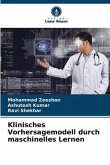 Klinisches Vorhersagemodell durch maschinelles Lernen