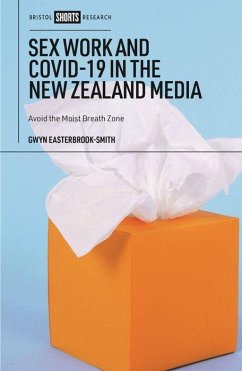 Sex Work and Covid-19 in the New Zealand Media - Easterbrook-Smith, Gwyn