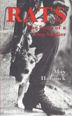 Rats: The Story of a Dog Soldier