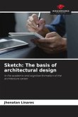 Sketch: The basis of architectural design
